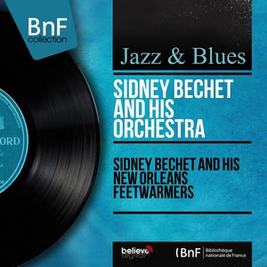 Sidney Bechet and His New Orleans Feetwarmers (Mono Version) Albumcover