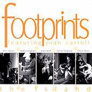 Footprints Featuring Joan Carroll