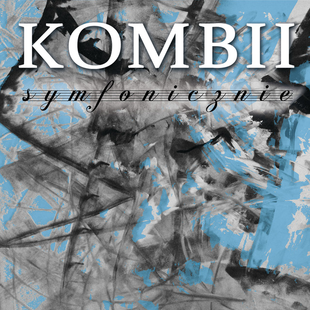 Kombii Symfonicznie cover