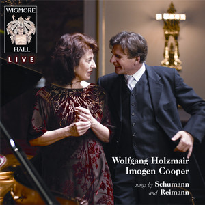 Schumann / Reimann - Wigmore Hall Live Albumcover