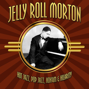 Hot Jazz, Pop Jazz, Hokum & Hilarity album