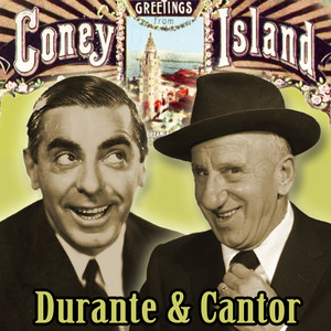 Greetings from Coney Island : Durante and Cantor album