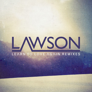 Learn To Love Again album
