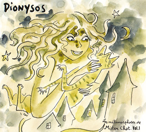 Les métamorphoses de Mister Chat, vol. 1 – Dionysos album