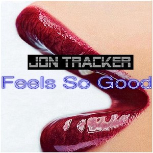 Feels So Good Albumcover