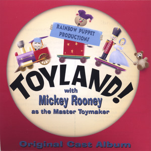 Toyland! With Mickey Rooney cover