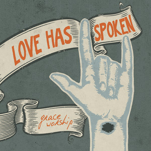 Love Has Spoken Albumcover