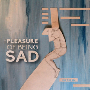 The Pleasure Of Being Sad cover