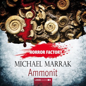 Horror Factory, Folge 16: Ammonit