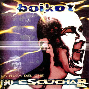 No Escuchar (La Ruta del Che) album