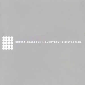 Everyday Is Distortion cover