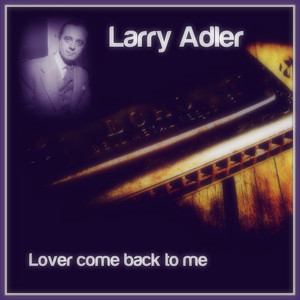 Lover Come Back to Me album