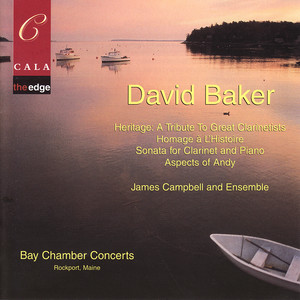 David Baker at Bay Chamber Concerts album