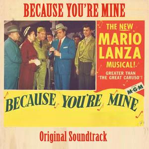 Because You're Mine (From "Because You're Mine" Original Soundtrack) album