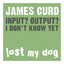 Input? Output? I Don't Know Yet cover