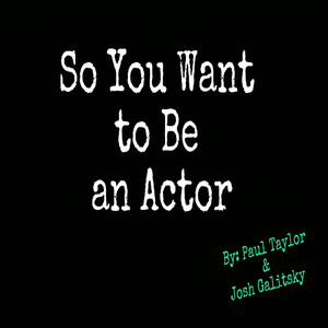So You Want to Be an Actor album
