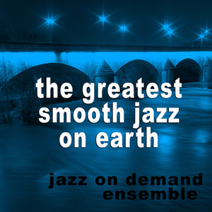 The Greatest Smooth Jazz On Earth Albumcover