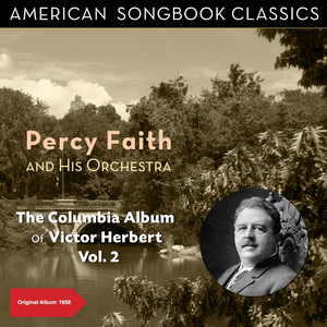 The Columbia Album of Victor Herbert, Vol. 2 (Original Album 1958) album