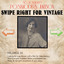 Swipe Right For Vintage cover