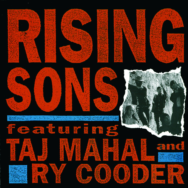 Rising Sons Featuring Taj Mahal And Ry Cooder cover