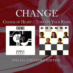 Change of Heart / Turn On Your Radio (Special Expanded Edition) album