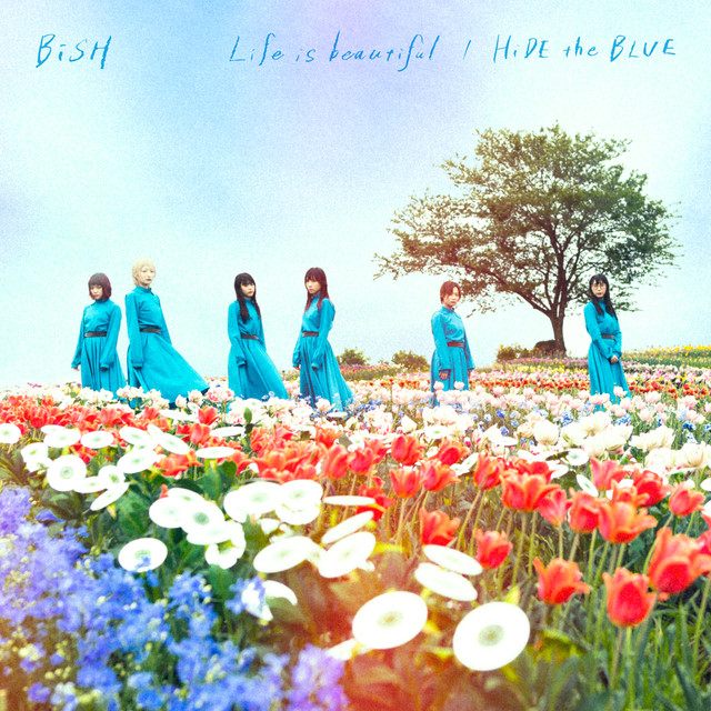 Life Is Beautiful / Hide The Blue cover