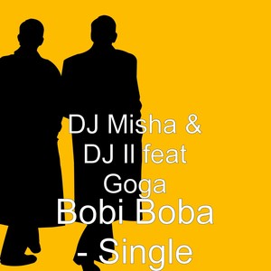 DJ Misha & DJ Il feat Goga