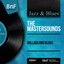 Ballads and Blues (Mono Version) Albumcover