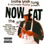 Now Eat - The Album cover
