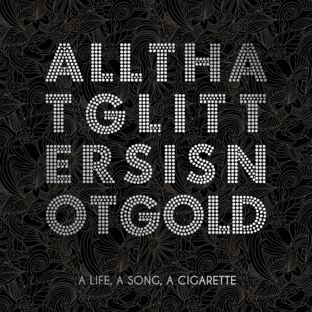 A Life, a Song, a Cigarette Photo