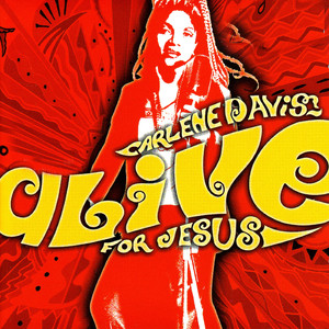 Alive For Jesus album