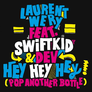 Hey Hey Hey (Pop Another Bottle) cover
