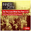 'Do you love what you feel 2018 (Inner City & House Of Virus Remix)' - Inner City