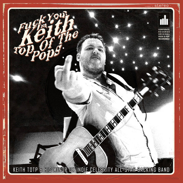 Keith Top of the Pops & His Minor UK Indie Celebrity All-Star Backing Band Photo
