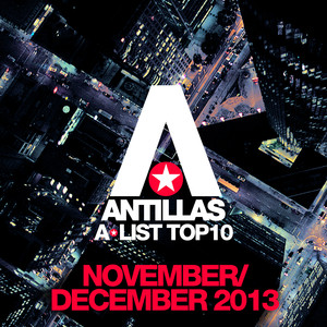 Antillas A-List Top 10 - November / December 2013 (Bonus Track Version) cover