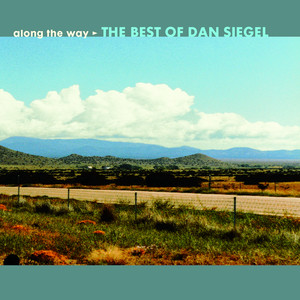 Along the Way - The Best of Dan Siegel cover
