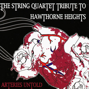 Tribute to Hawthorne Heights: Arteries Untold album