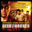 Beer For My Horses cover
