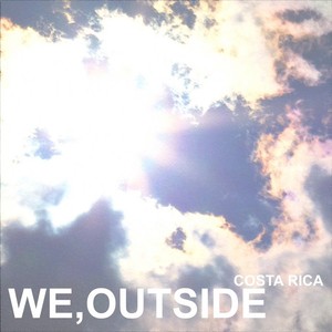 We, Outside