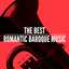 The Best Romantic Baroque Music cover