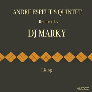 DJ Marky & Andre Espeut Quintet
