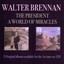 The President / A World Of Miracles Albumcover