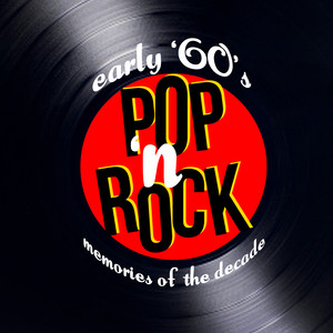 '60〜'70 洋楽ロック、ポップス　まとめて　rock pops Early '60s Pop & Rock Memories of the Decade - Compilation by
