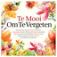 Te Mooi Om Te Vergeten cover
