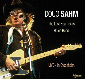 The Last Real Texas Blues Band (Live In Stockholm) album