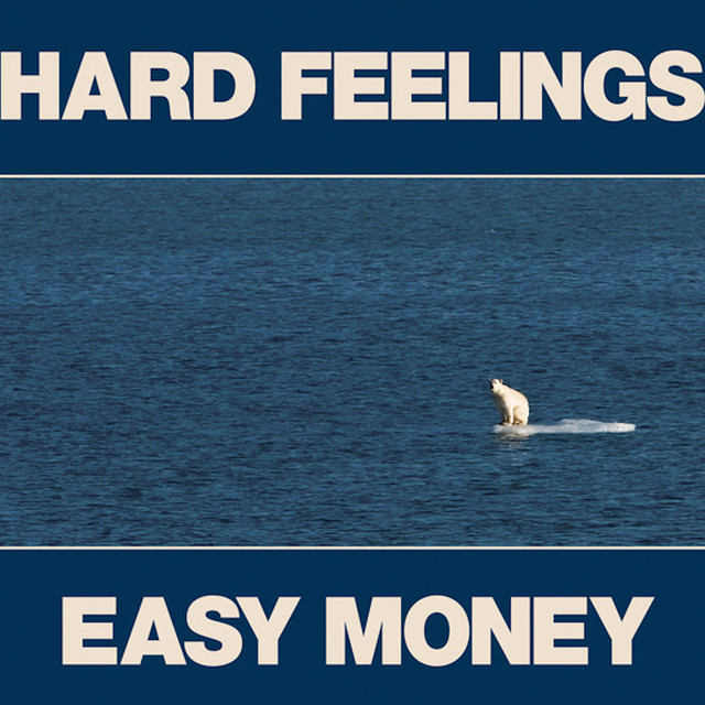 Hard Feelings / Easy Money cover