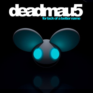 For Lack of A Better Name (The Extended Mixes) album