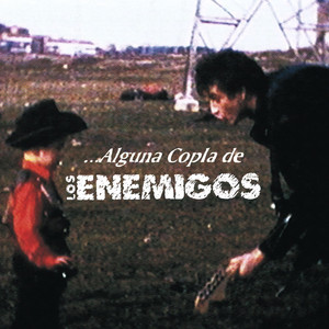 ...Alguna copla de Los Enemigos cover