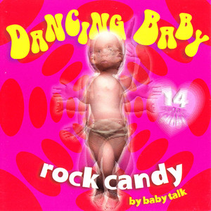Dancing Baby: Rock Candy cover