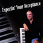 Expectin' Your Acceptance Albumcover